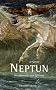 Neptun: Die Sehnsucht nach Erl�sung