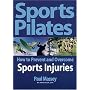 Sports Pilates: How to Prevent and Overcome Sports Injuries