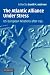 Book cover of The Atlantic Alliance Under Stress: US-European Relations after Iraq.