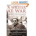 A Writer At War: Vasily Grossman with the Red Army 1941-1945