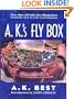 A. K.'s Fly Box
