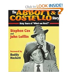 The Abbott & Costello Story: Sixty Years of "Who's on First?"
