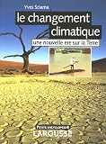 Le changement climatique : Une nouvelle �re sur la Terre