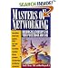 Masters of Networking: Building Relationships for Your Pocketbook and Soul
