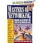 Masters of Networking: Building Relationships for Your Pocketbook and Soul