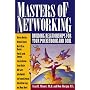 Masters of Networking: Building Relationships for Your Pocketbook and Soul