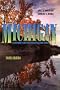 Michigan: A History of the Great Lakes State
