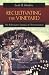 Book Recultivating the Vineyard: The Reformation Agendas of Christianization