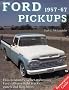 Ford Pickups, 1957-67