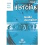 Histoire Cycle 3 : Guide du ma�tre