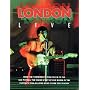 London Live: From the "Yardbirds" to "Pink Floyd" to the "Sex Pistols" - The Inside Story of Live Bands in the Capital's Trail Blazing Music Clubs (Sounds of the Cities)