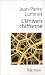 L'Univers chiffonné L'Univers chiffonné