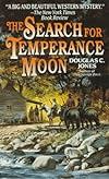 The Search for Temperance Moon