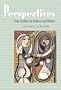 Perspectives: Case Studies for Readers and Writers