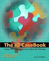 The ID Casebook: Case Studies in Instructional Design (2nd Edition)