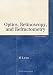 Book Optics, Retinoscopy, and Refractometry (Basic Bookshelf for Eye Care Professionals)