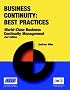 Business Continuity: Best Practices--World-Class Business Continuity Management, Second Edition