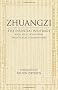 Zhuangzi - The Essential Texts: With Translations from Traditional Commentaries