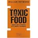 Toxic Food : Enqu�te sur les secrets de la nouvelle malbouffe
