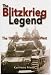 The Blitzkrieg Legend: The 1940 Campaign in the West