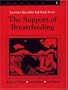 The Support of Breastfeeding (Module 1) (LACTATION SPECIALISTS SELF-STUDY SERIES)