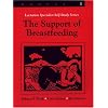 The Support of Breastfeeding (Module 1) (LACTATION SPECIALISTS SELF-STUDY SERIES)