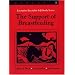 The Support of Breastfeeding (Module 1) (LACTATION SPECIALISTS SELF-STUDY SERIES)