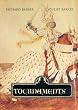 Tournaments: Jousts, Chivalry and Pageants in the Middle Ages