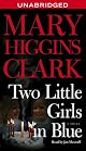 Two Little Girls in Blue : A Novel