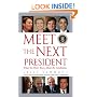 Meet the Next President