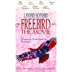Lynyrd Skynyrd - Freebird the Movie by Allen Collins, Steve Gaines, Billy Powell, Artimus Pyle, and Gary Rossington