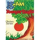 Click here to buy Islam for Younger People by  Ghulam Sawar.