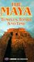 The Maya: Temples Tombs & Time [VHS]