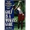 Play Like a Girl: Golf Instruction for Women