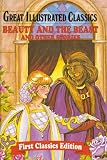 Beauty & The Beast & Other Stories (Great Illustrated Classics)