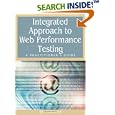 Integrated Approach to Web Performance Testing: A Practitioner's... by  B. M. Subraya