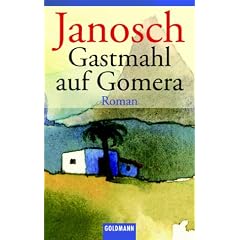 Gastmahl auf Gomera: Roman