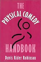 The Physical Comedy Handbook