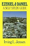Ezekiel & Daniel: A Self-Study Guide (Bible Self-Study Guides Series)