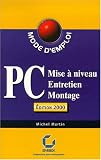 PC : mise � niveau, entretien, montage