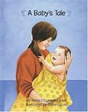 A Babys Tale