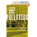 The Polluters: The Making of Our Chemically Altered Environment