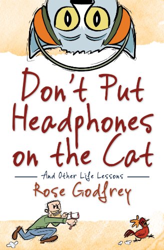 Produkt-Bild: Don't Put Headphones on the Cat and Other Life Lessons