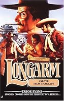Longarm 273: Longarm and the Texas Tiger Lady (Longarm)