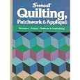 Quilting, Patchwork and Applique by Christine Barnes, Steve W. Marley, and Sunset