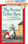The Boston Coffee Party (I Can Read Book 3)
