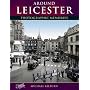 Francis Frith's Around Leicester (Photographic Memories)