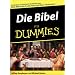 Die Bibel für Dummies (Fur Dummies)