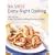 Bon Appetit Every Night Cooking: Fast and Fun: A Real-life Guide to Getting Dinner on the Table