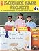 Science Fair Projects, Grades 4 to 6 (The 100+ Series)